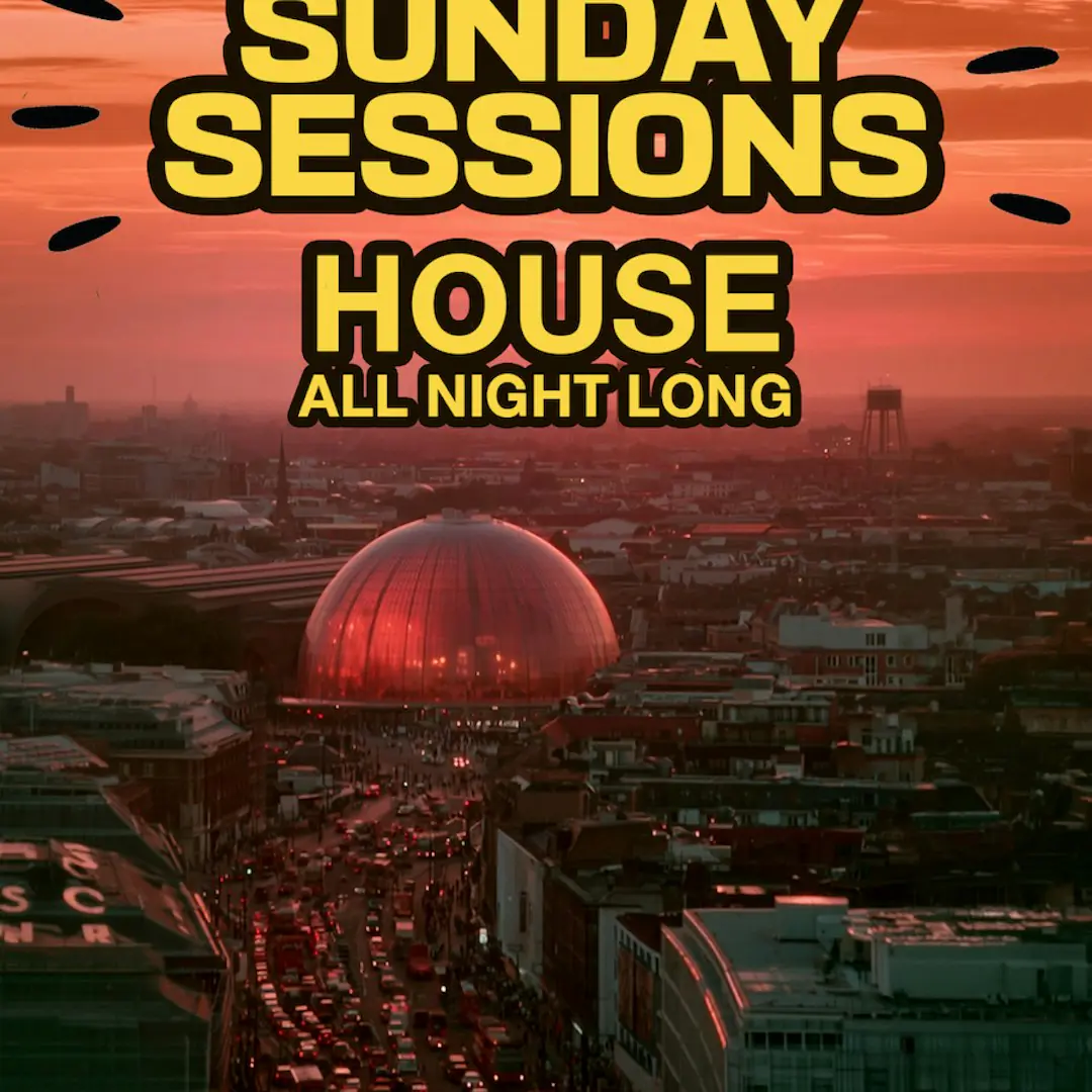 Sunday Sessions: House All Night Long Free Tickets