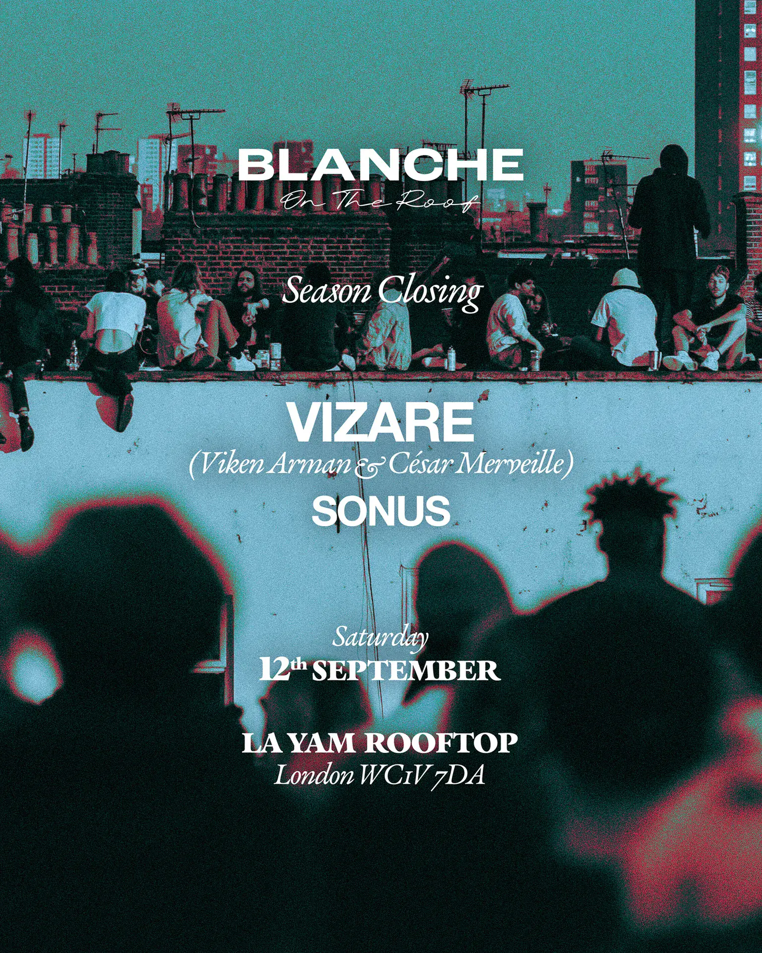 Blanche on the Roof with VIZARE Live (Viken Arman + Cesar Marveille) - Season Closing