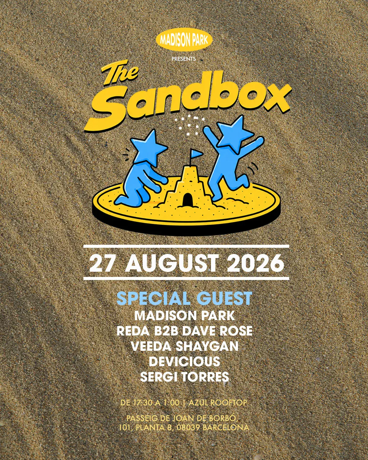 The Sandbox - FREE ROOFTOP PARTY / / Special Guest, Madison Park, Devicious