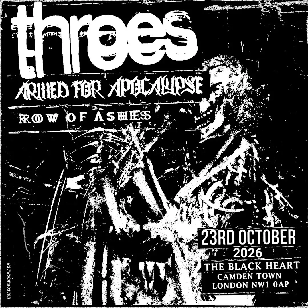 Throes / Armed For Apocalypse / Row Of Ashes