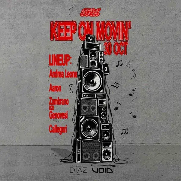 KEEP ON MOVIN’ 30.10 | Spazio Diaz