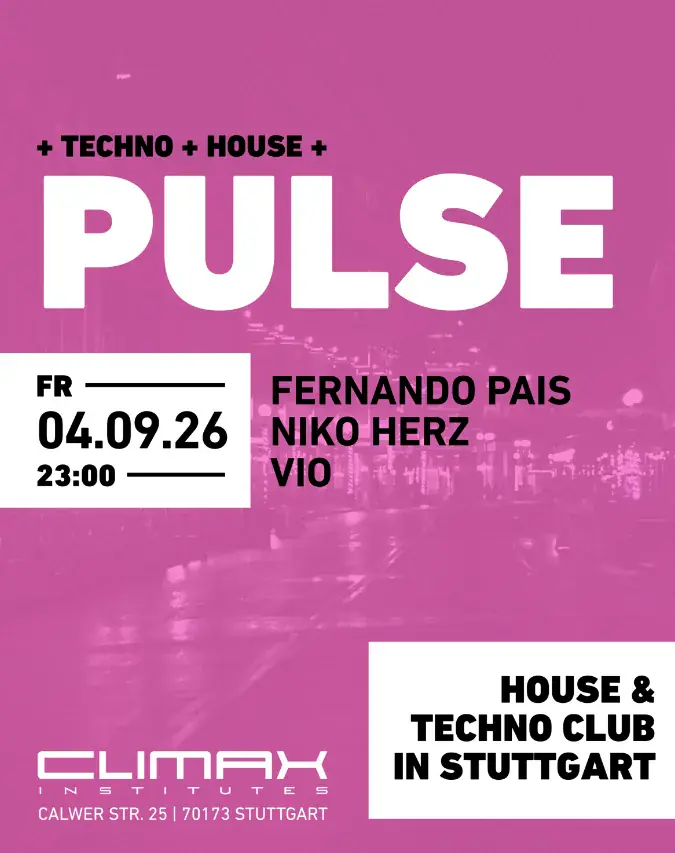 PULSE w / Vio, Fernando Pais, Niko Herz