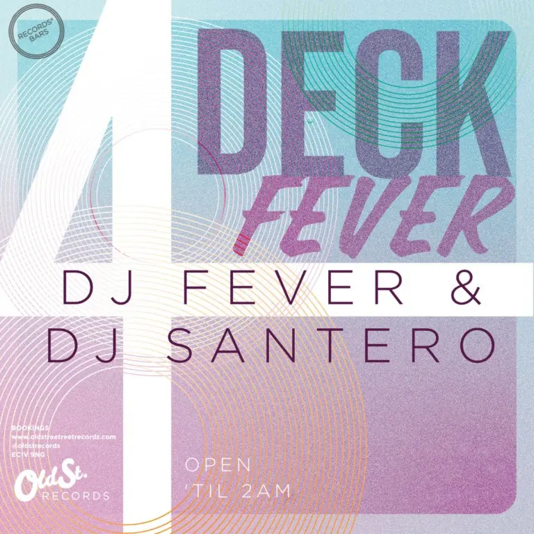4 Deck Fever Ft. DJ Fever + DJ Santero