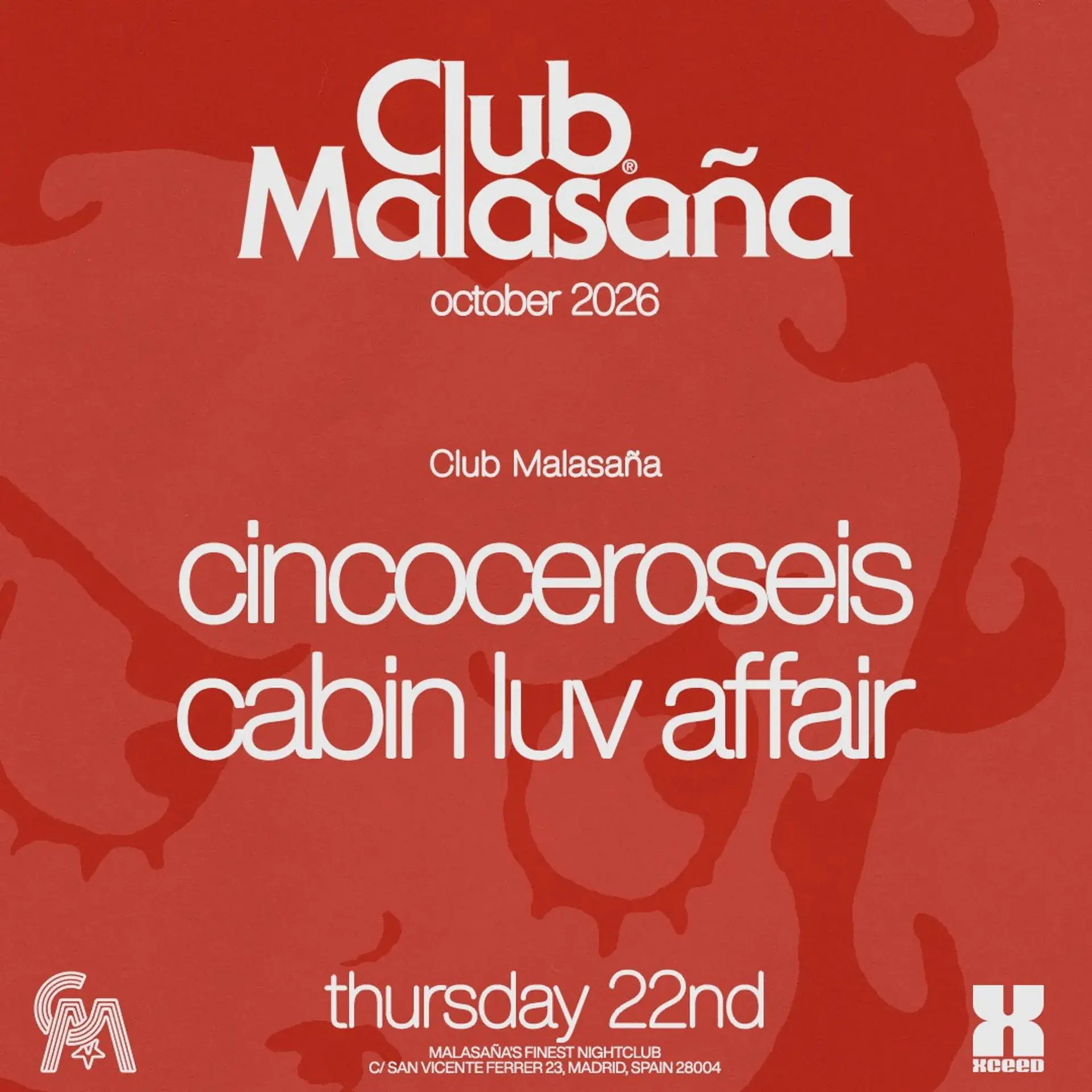 Club Malasaña ft. cincoceroseis + Cabin Luv Affair