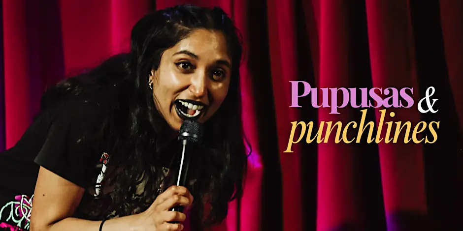 Pupusas and Punchlines | Latin Food | Comedy | Jul 17 | Early Show