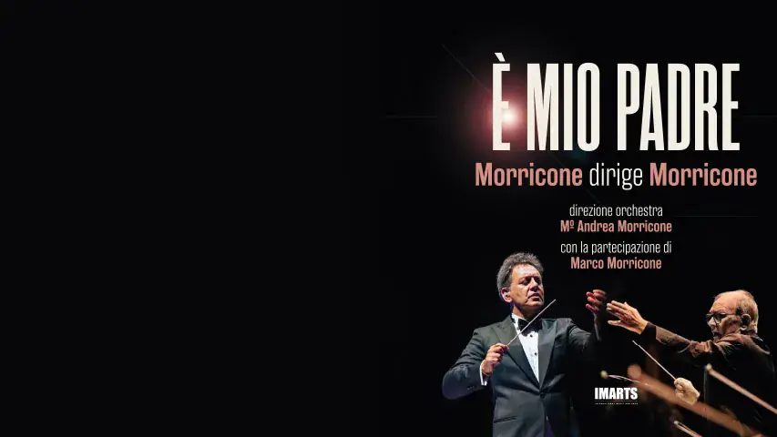 E' mio padre -Morricone dirige Morricone