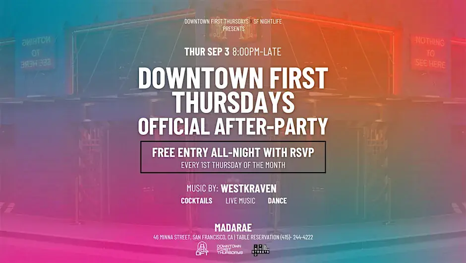 FREE: DOWNTOWN FIRST THURSDAYS OFFICIAL AFTER-PARTY