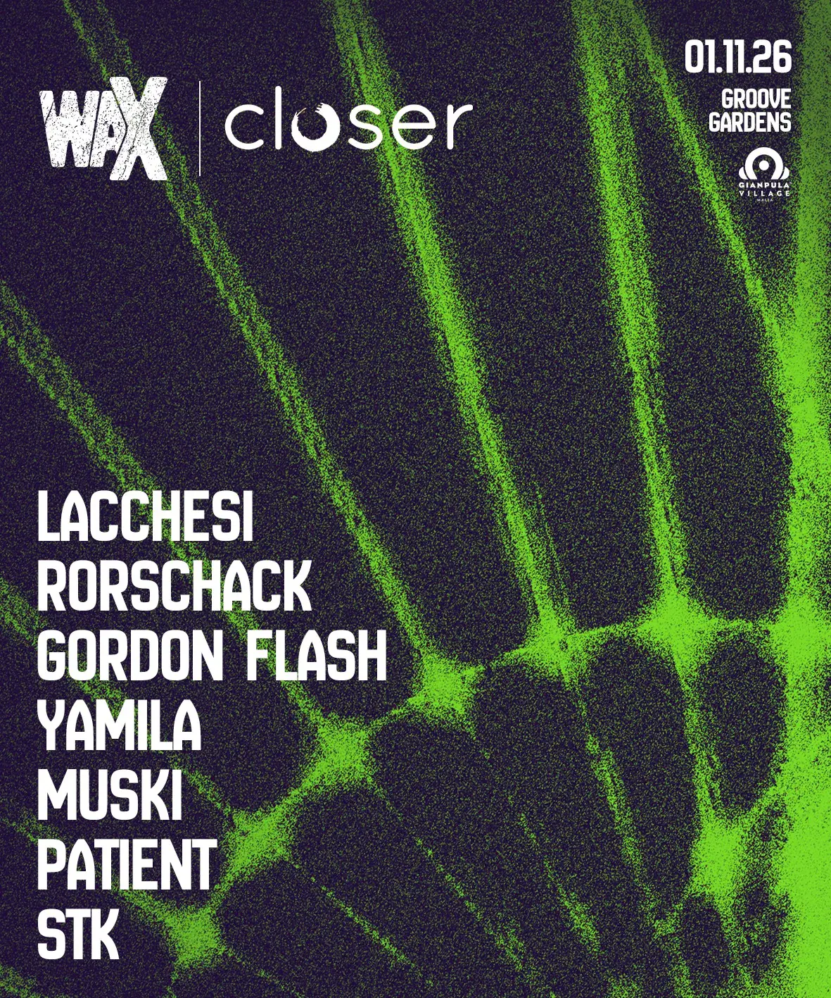 waX x Closer - Groove Gardens