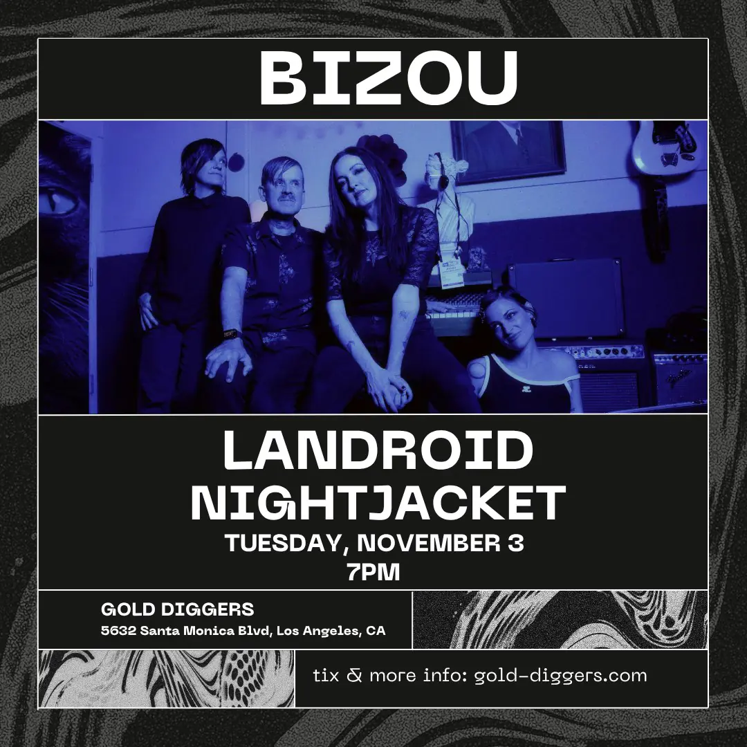 Bizou w / LANDROID & Nightjacket