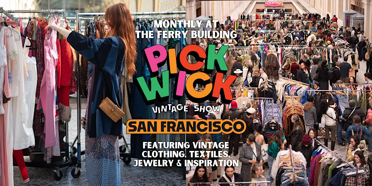 Pickwick Vintage Show in San Francisco | August 2026