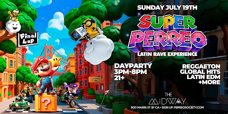 SUPER PERREO - LATIN RAVE DAY PARTY @ THE MIDWAY 3PM