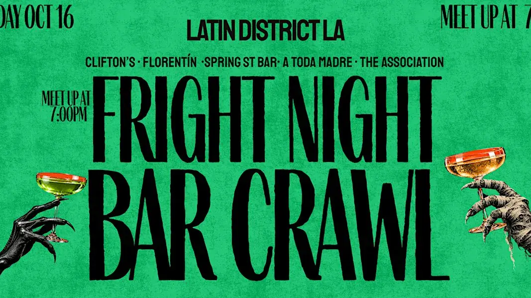 DTLA: FRIGHT NIGHT BAR CRAWL