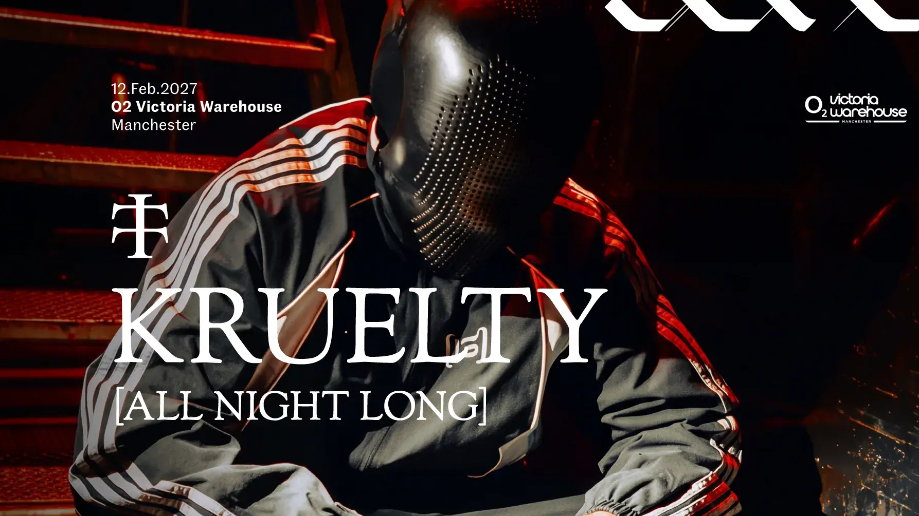 KRUELTY [ALL NIGHT LONG] Manchester