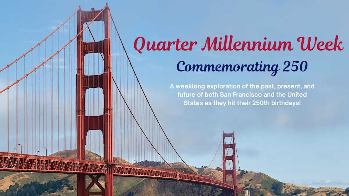 Quarter Millennium Week: Commemorating 250