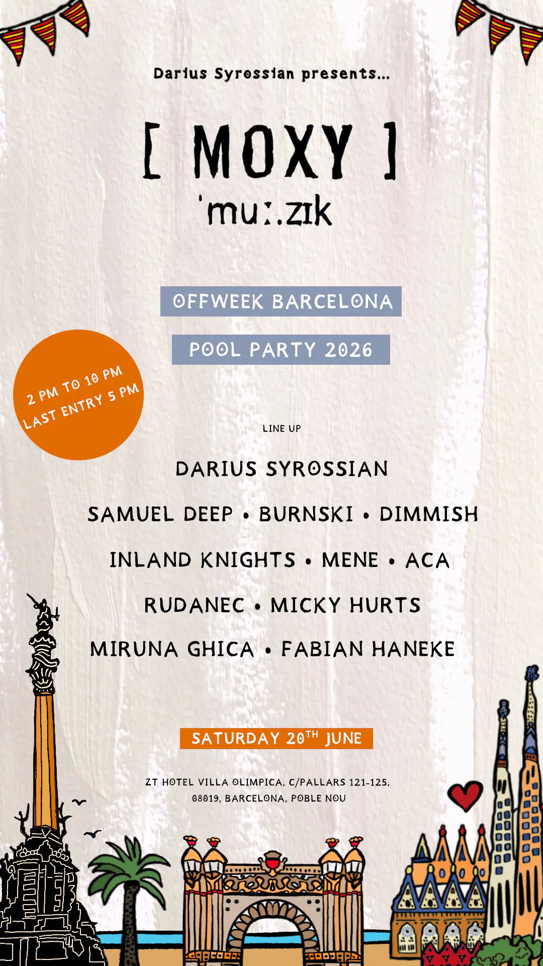 [LAST 100 tickets] Darius Syrossian presents Moxy Muzik Pool Party - OFFWEEK 2026