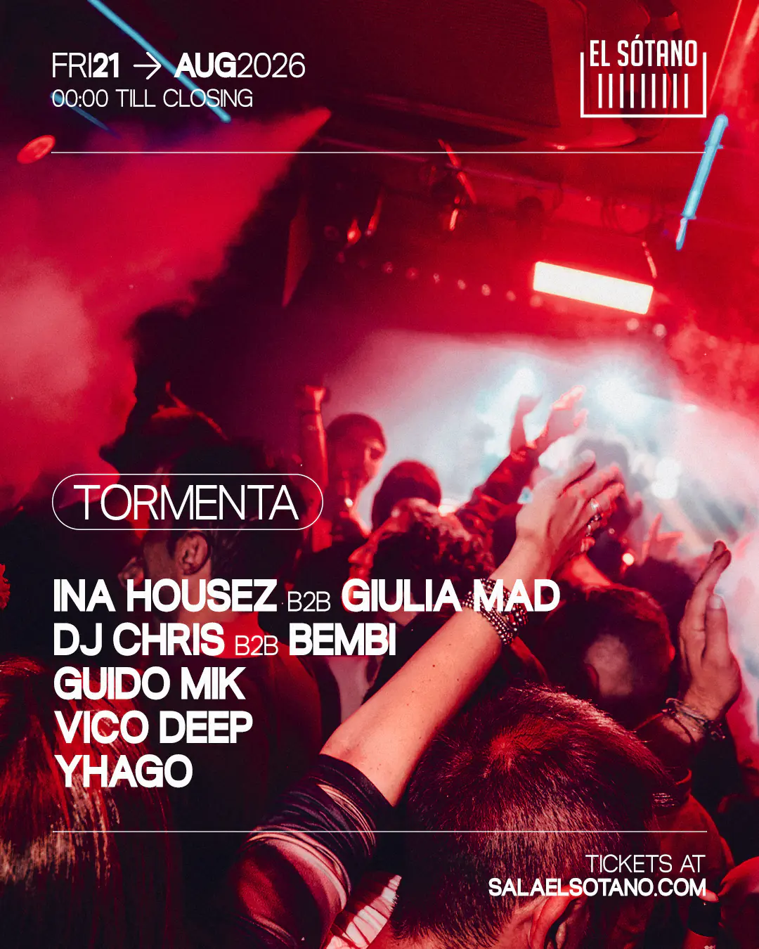 TORMENTA: Ina Housez B2B Giulia Mad, Dj Chris B2B Bembi, Guido Mik, Vico Deep