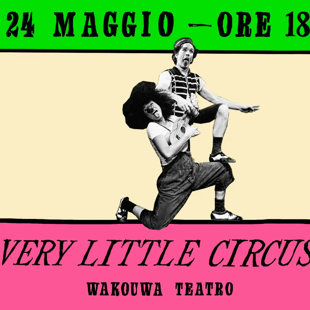 Sehr kleiner Zirkus – WAKOUWA x Cirque Companies