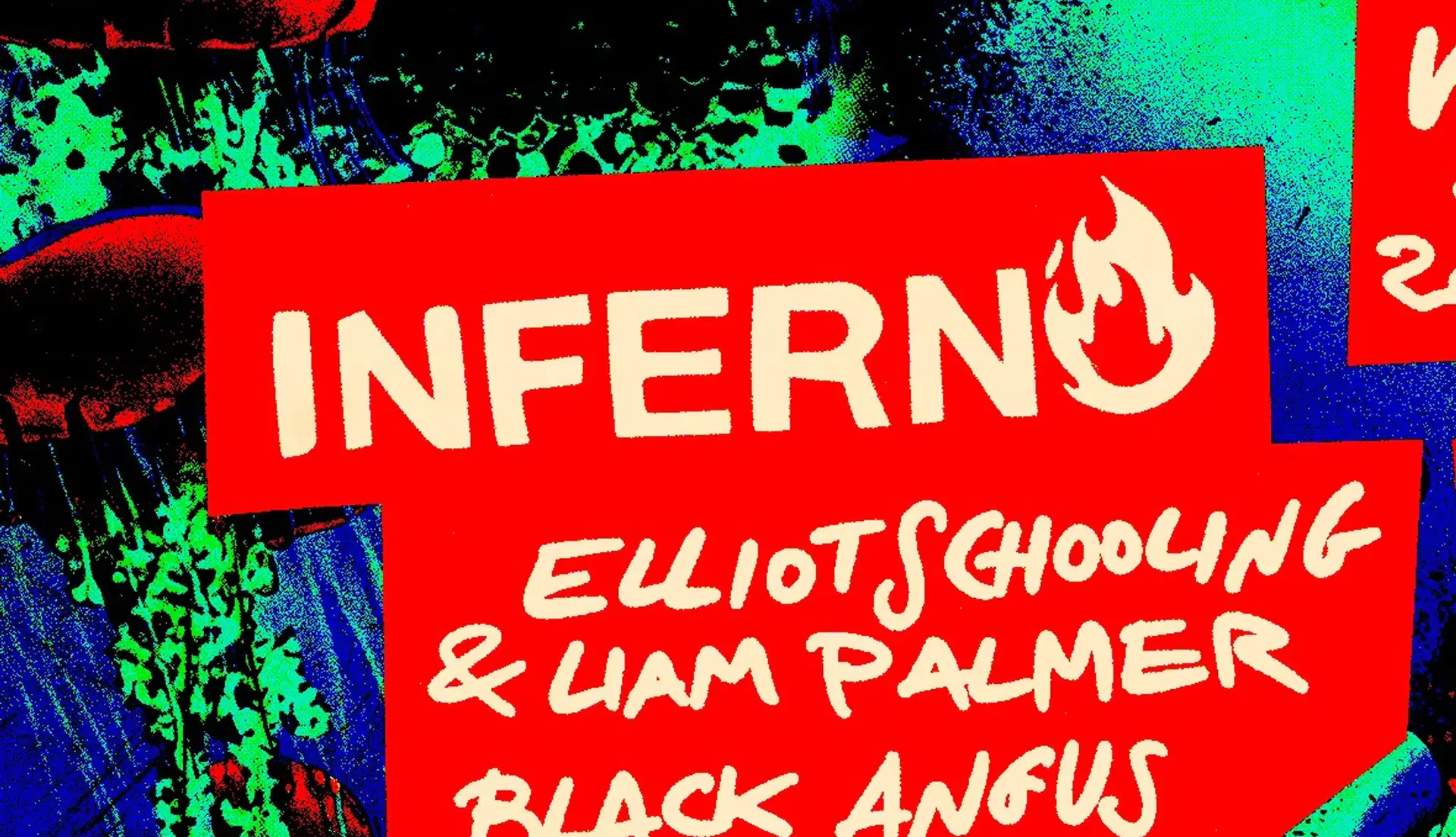Inferno with Liam Palmer e Elliot Schooling