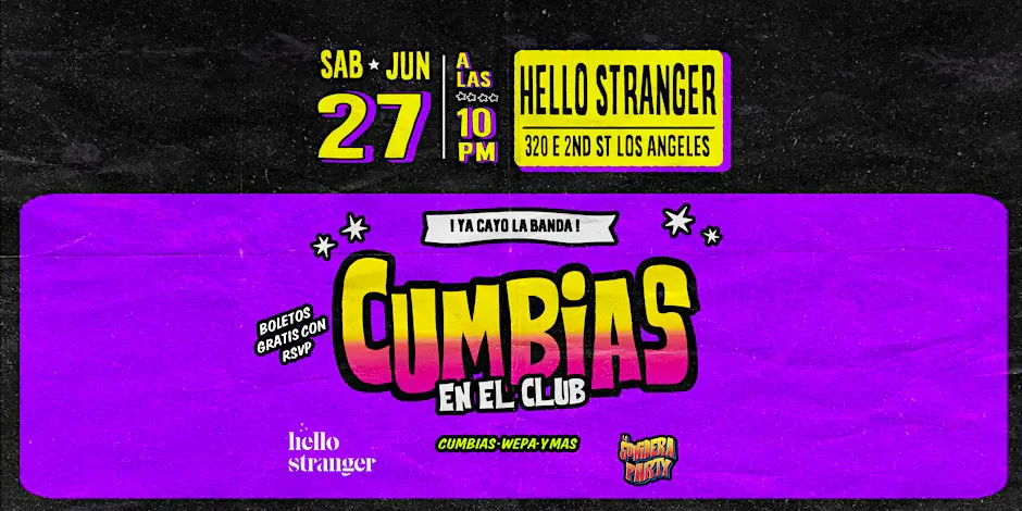 CUMBIAS EN EL CLUB -HELLO STRANGER BAR - ( SAB 27 DE JUNIO)