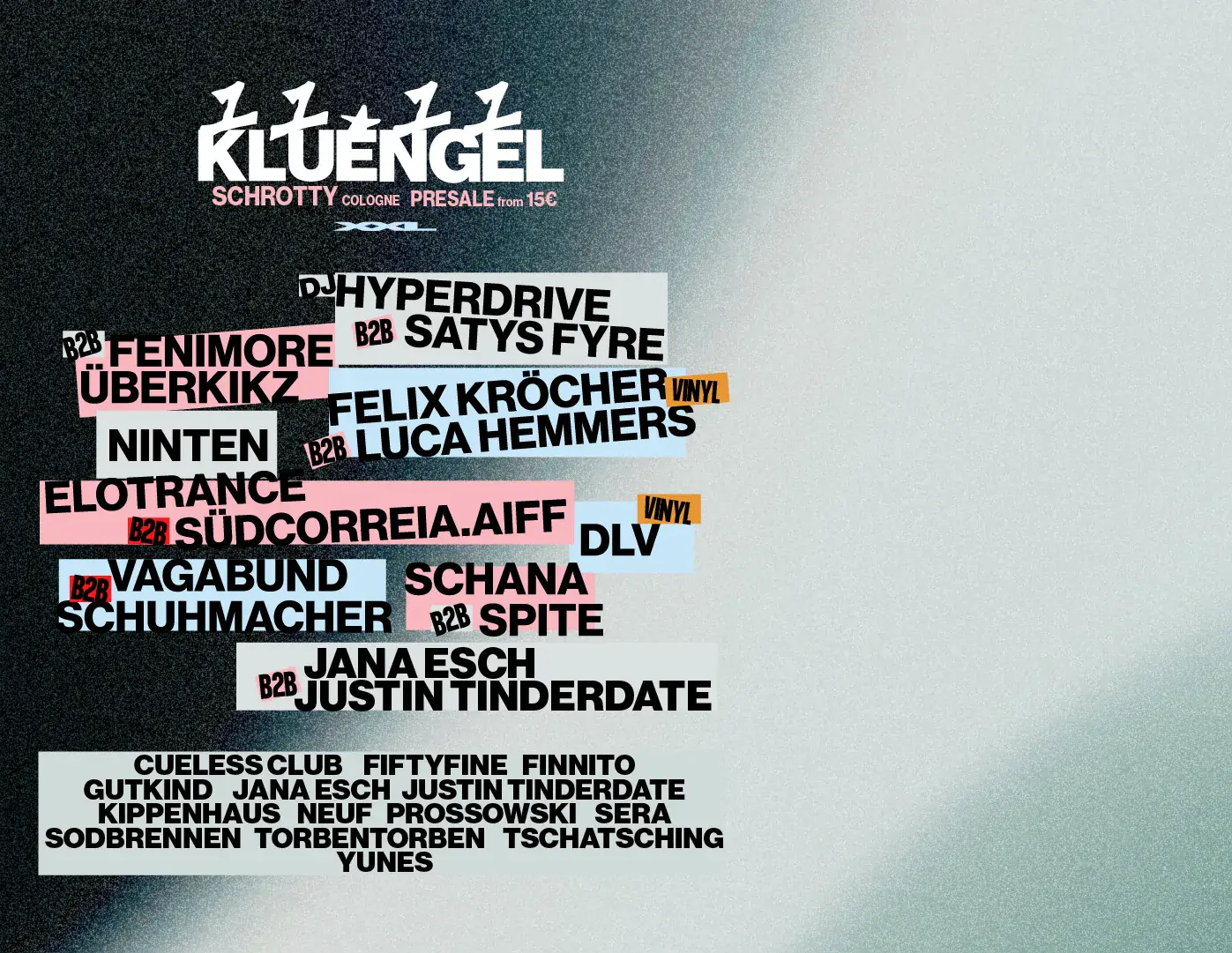 KLUENGEL XXL w / Überkikz, Fenimore, DJ Hyperdrive, Felix Kröcher, Justin Tinderdate, Elotrance