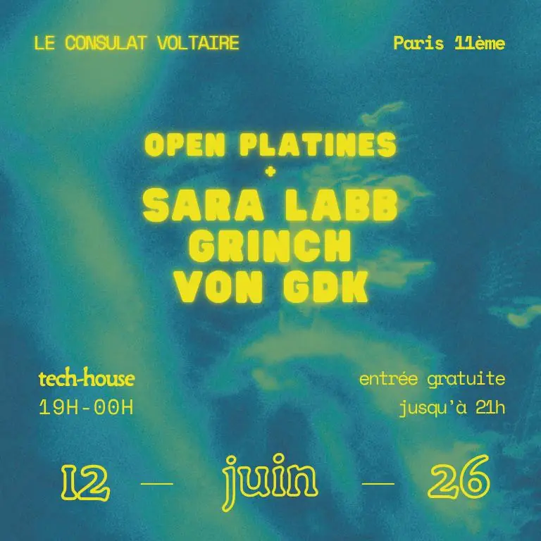 OPEN PLATINES + SARA LABB / GRINCH / VON GDK
