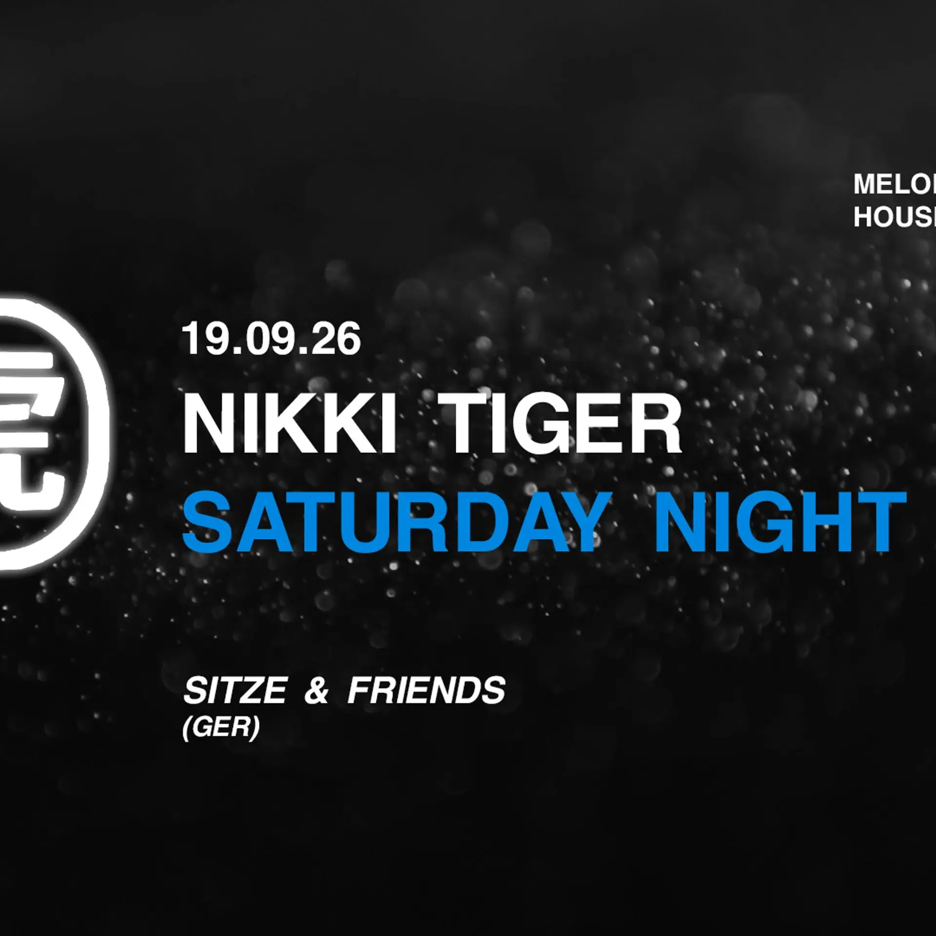 Nikki Tiger Saturday presents Sitze & Friends
