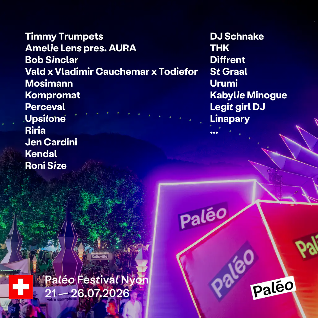 Paléo Festival: Timmy Trumpets - Amelie Lens pres. AURA - Bob Sinclar - Mosimann