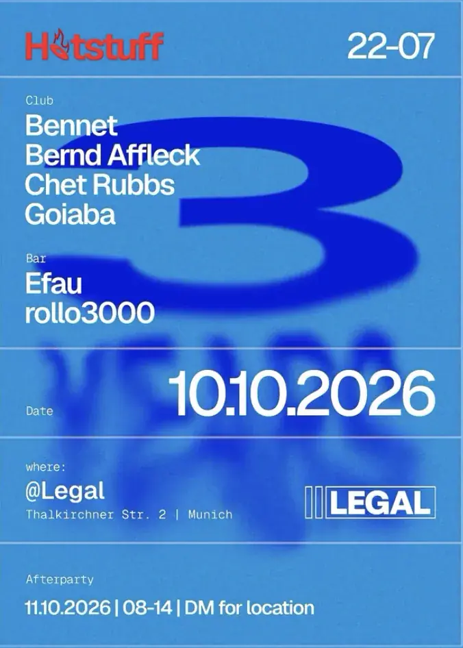 3 YEARS HOTSTUFF w. / Bennet, Bernd Affleck, Chet Rubbs, Goiaba, Efau & Rollo3000