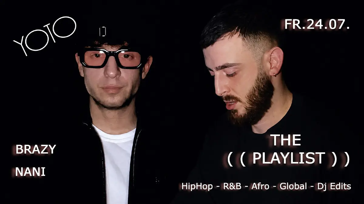 YOTO x THE PLAYLIST with BRAZY & NANI