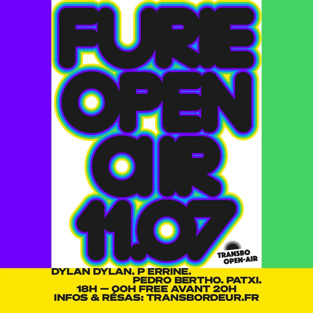 Furie Open-Air: Dylan Dylan, Pedro Bertho, Patxi, P_errine