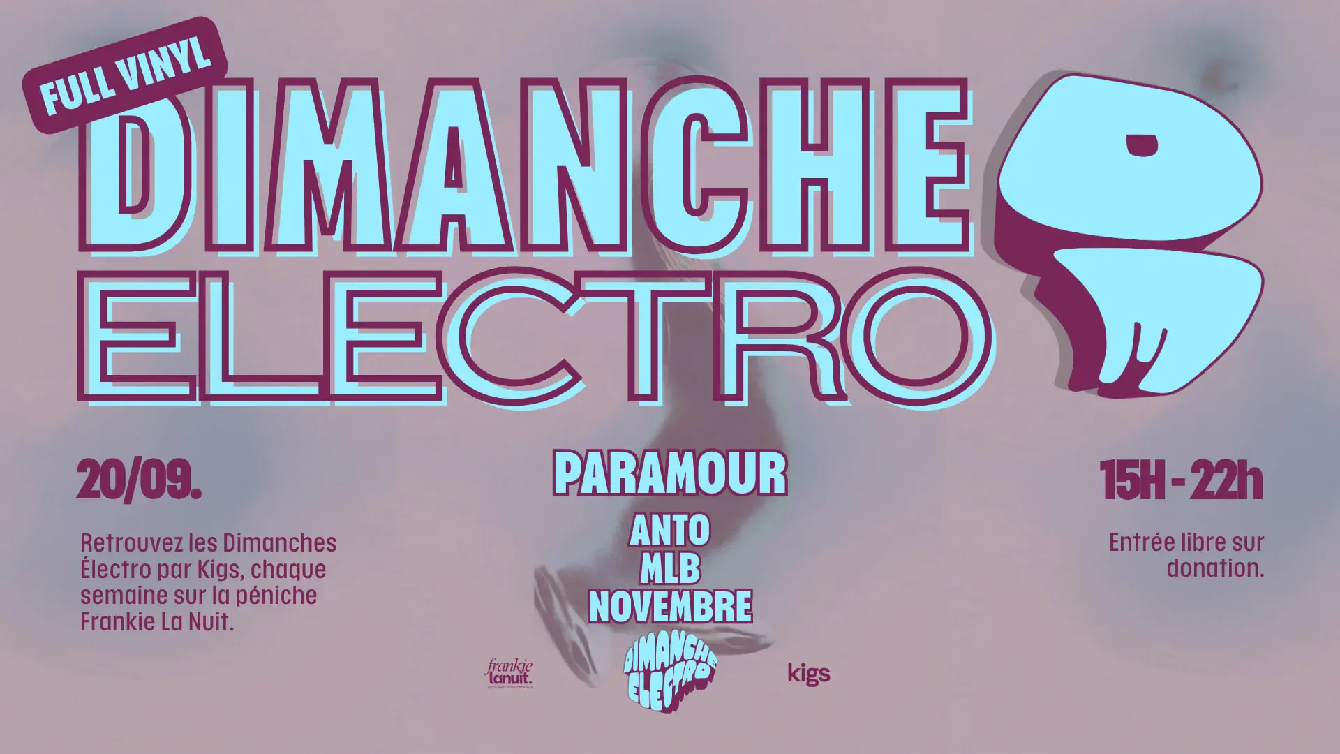 Dimanche Electro #20 Invite Paramour W / Anto, Mlb, Novembre