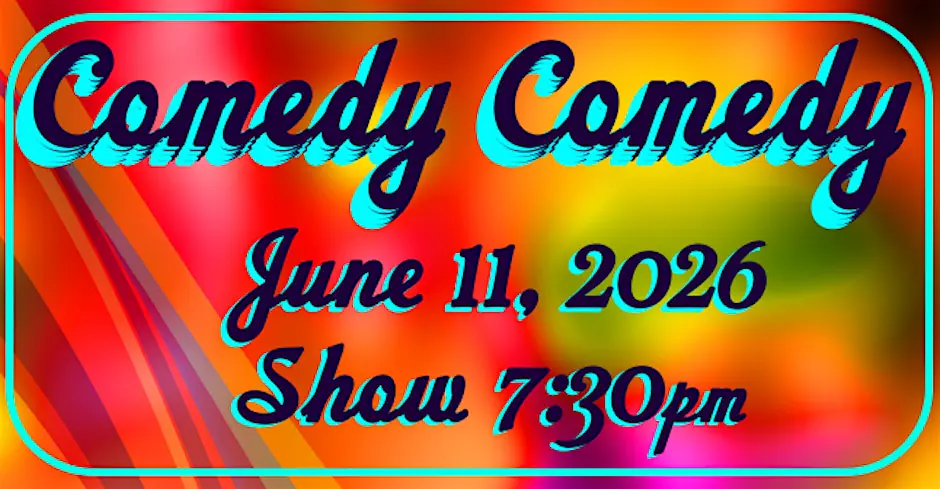 Comedy Comedy