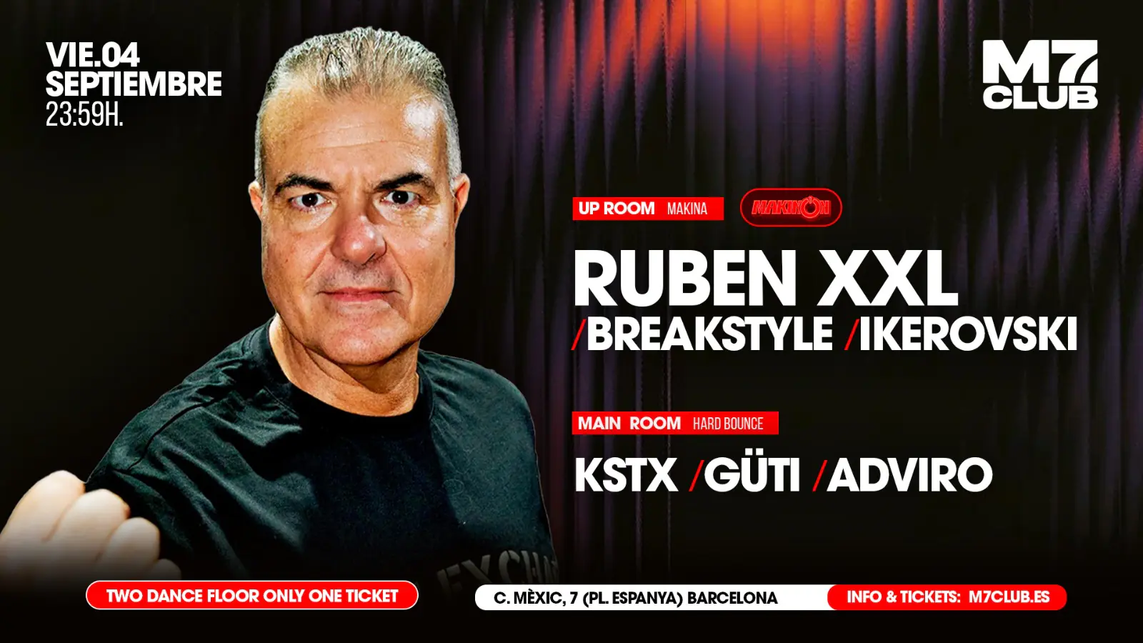 M7 presenta [Main] Ruben XXL, BreakStyle & Ikerovski [Up] Andy Supre & Adviro