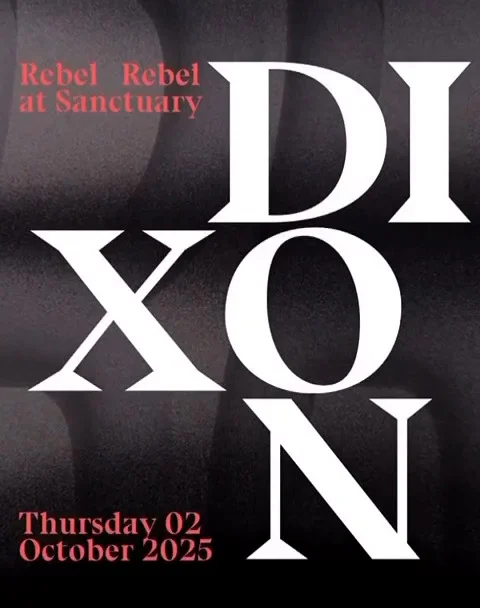 DIXON at The Sanctuary