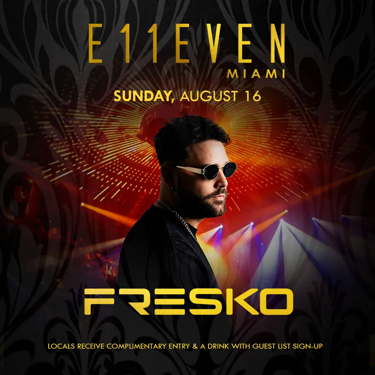 Fresko at E11EVEN