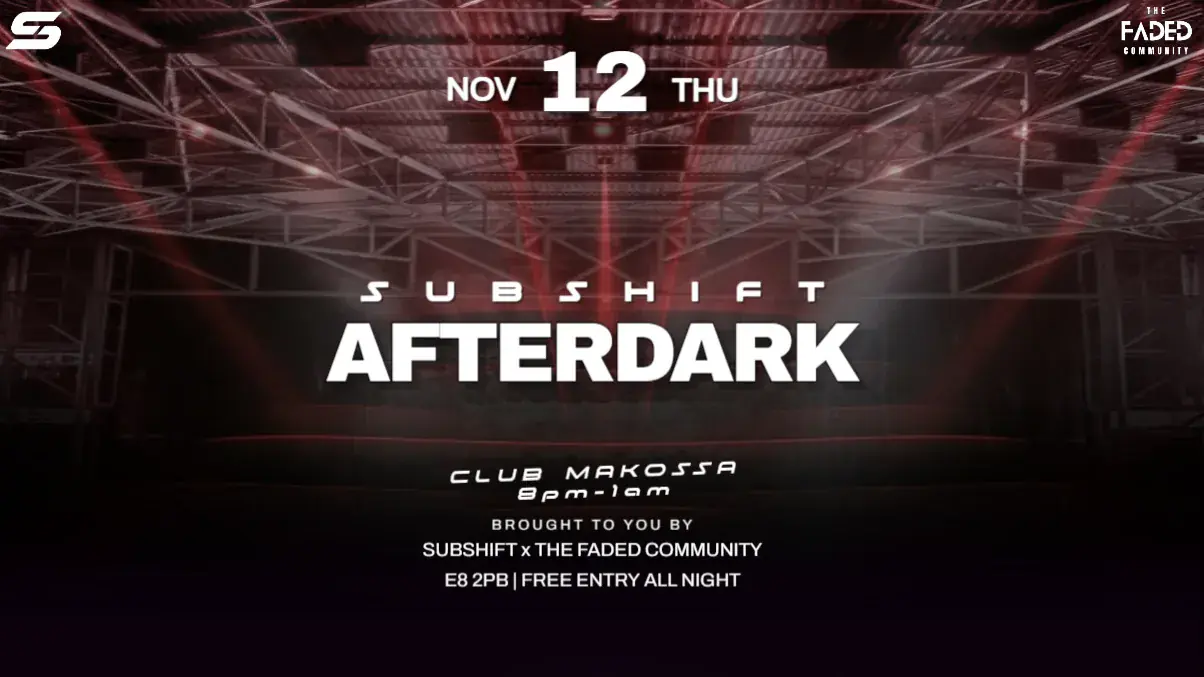 SUBSHIFT AFTERDARK: Drum & Bass + Jungle, Dalston