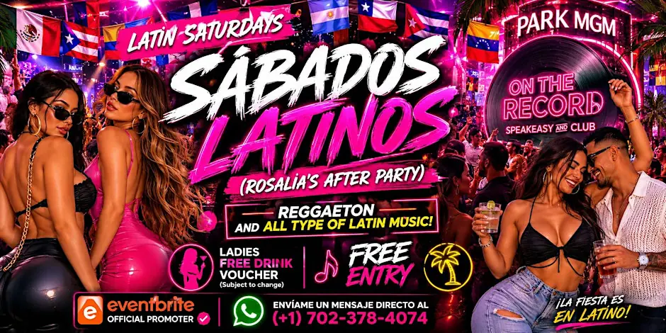 LATIN SATURDAYS AT ON THE RECORD NIGHTCLUB @PARK MGM