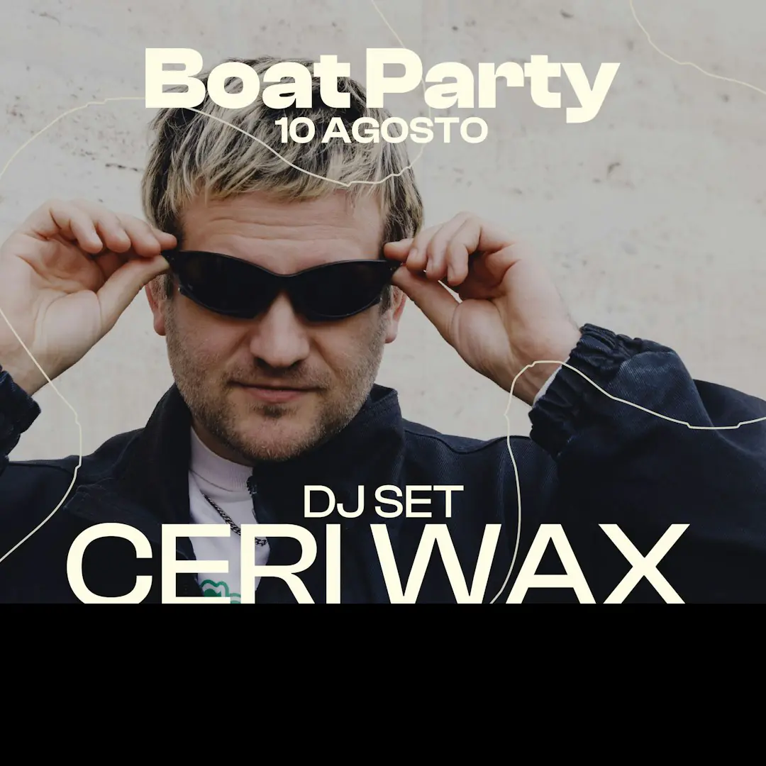 Boatparty with CERI WAX
