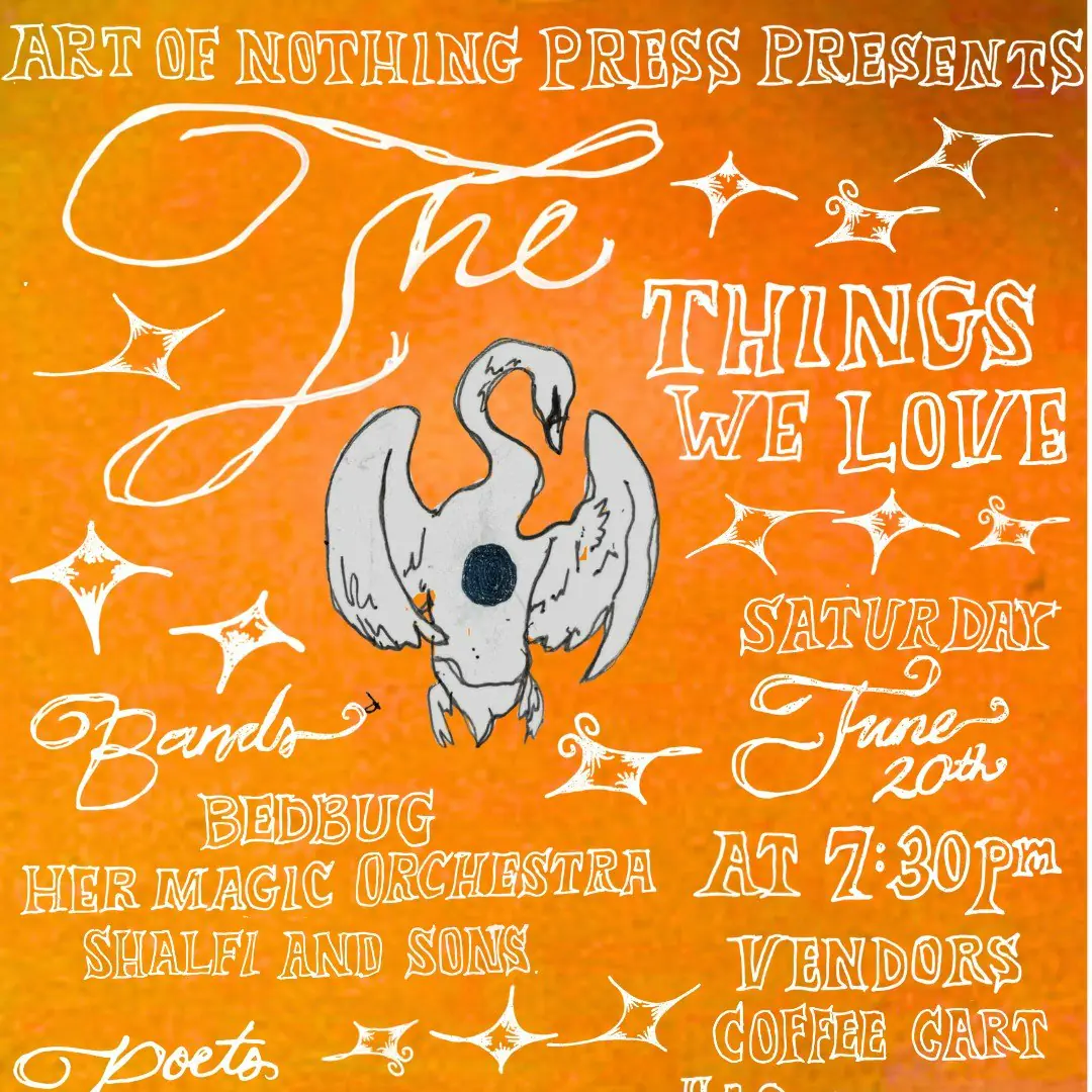 Art of Nothing Press Presents: The Things We Love