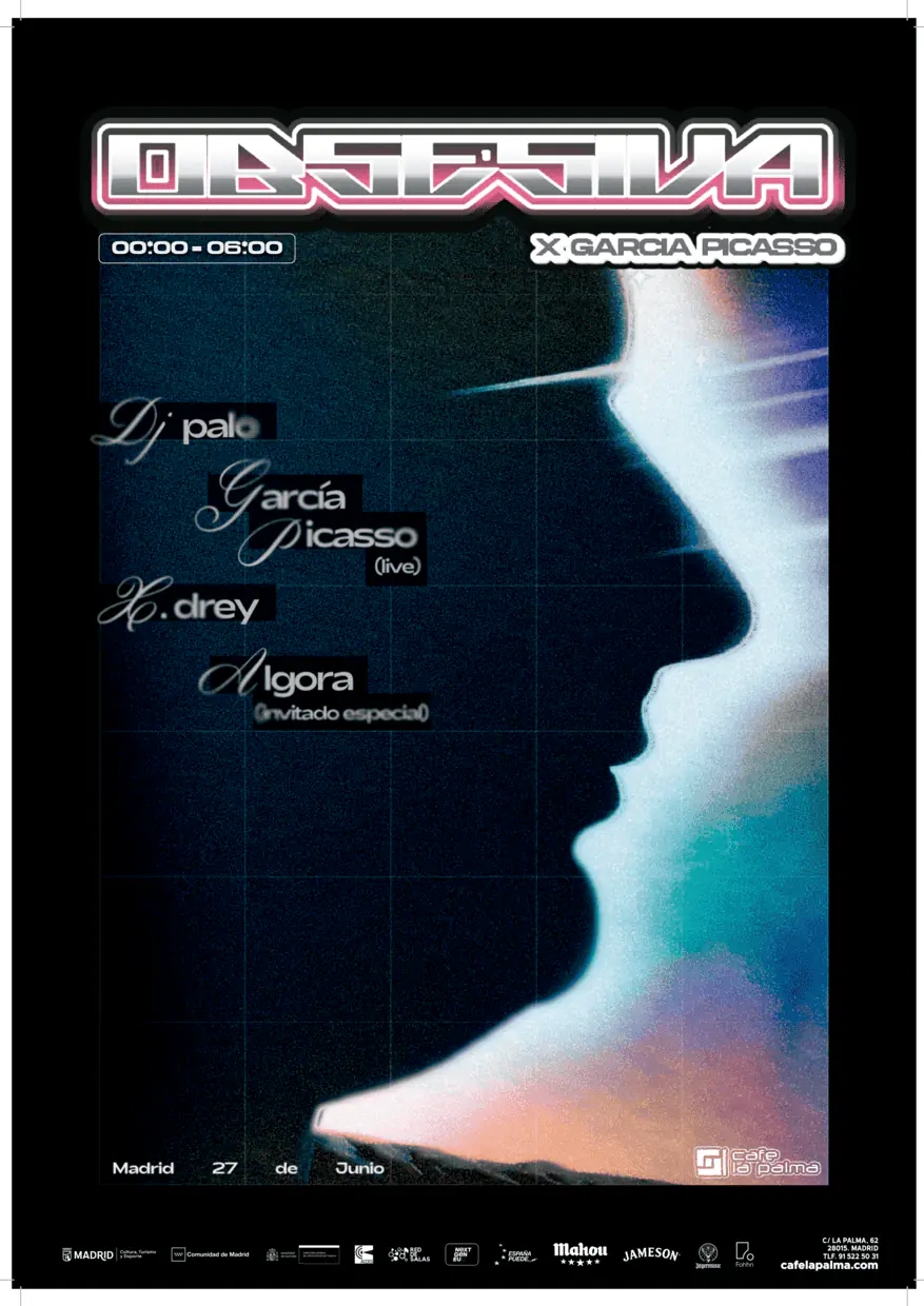 OBSESIVA X GARCÍA PICASSO: DJ Palo + GARCÍA PICASSO + X.DREY + ALGORA