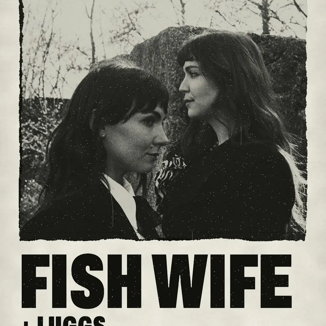 Fishwife + Luggs