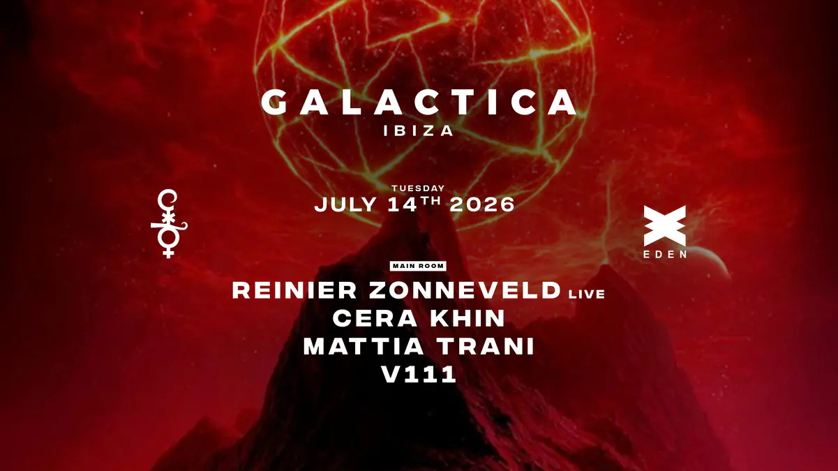 Galactica Ibiza with Reinier Zonneveld live, Cera Khin, Mattia Trani, V111