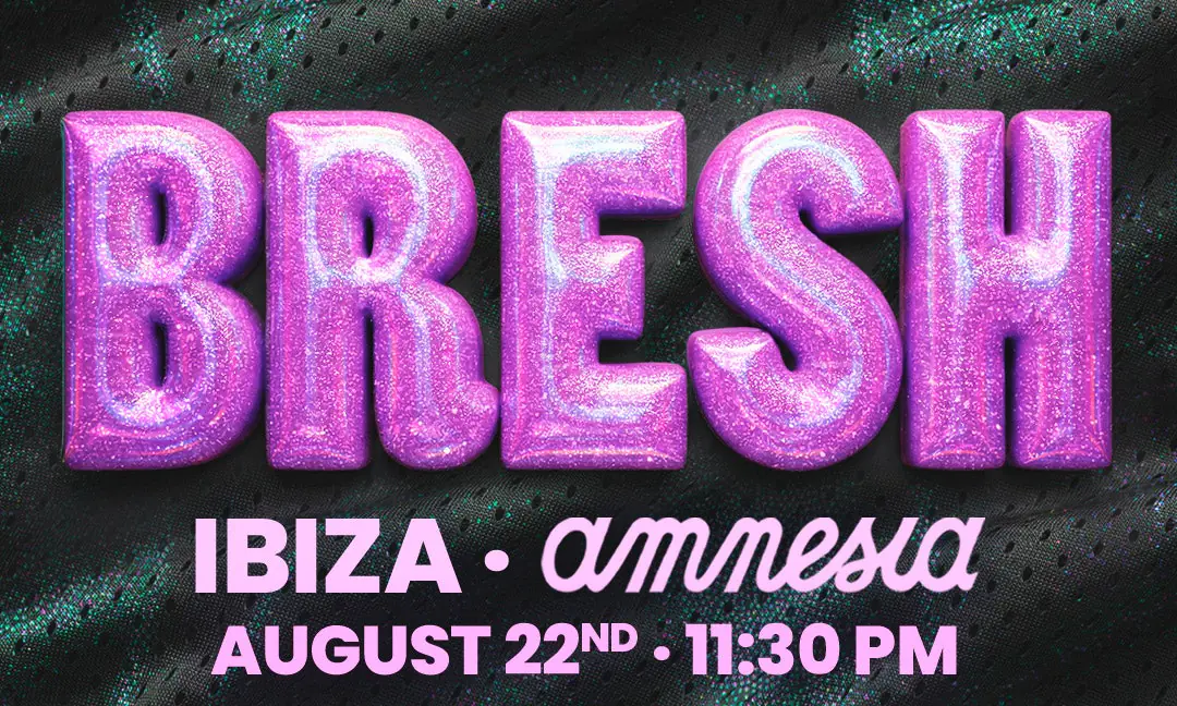 BRESH Ibiza