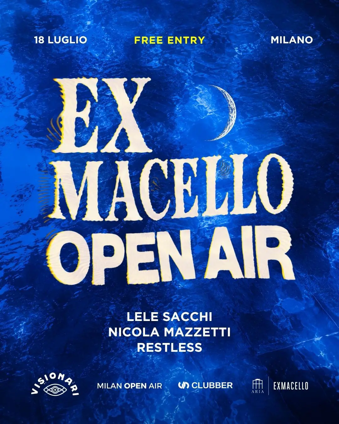 Ex Macello Open Air with Leo Mas, Rollover Djs, Vice Luna