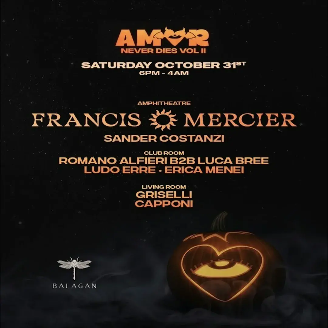 AMOR Never Dies Vol. II w / Francis Mercier