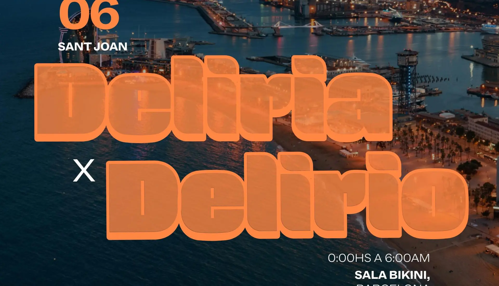 DELIRIA X DELIRIUM SANT JOAN