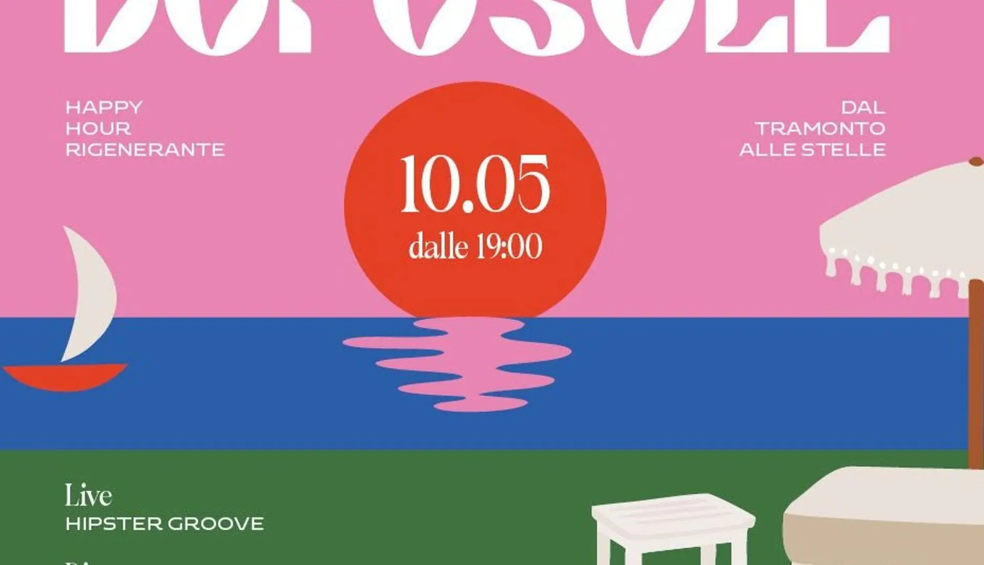 DOPO SOLE Happy Hour Rigenerante [Opening] @ Macramé