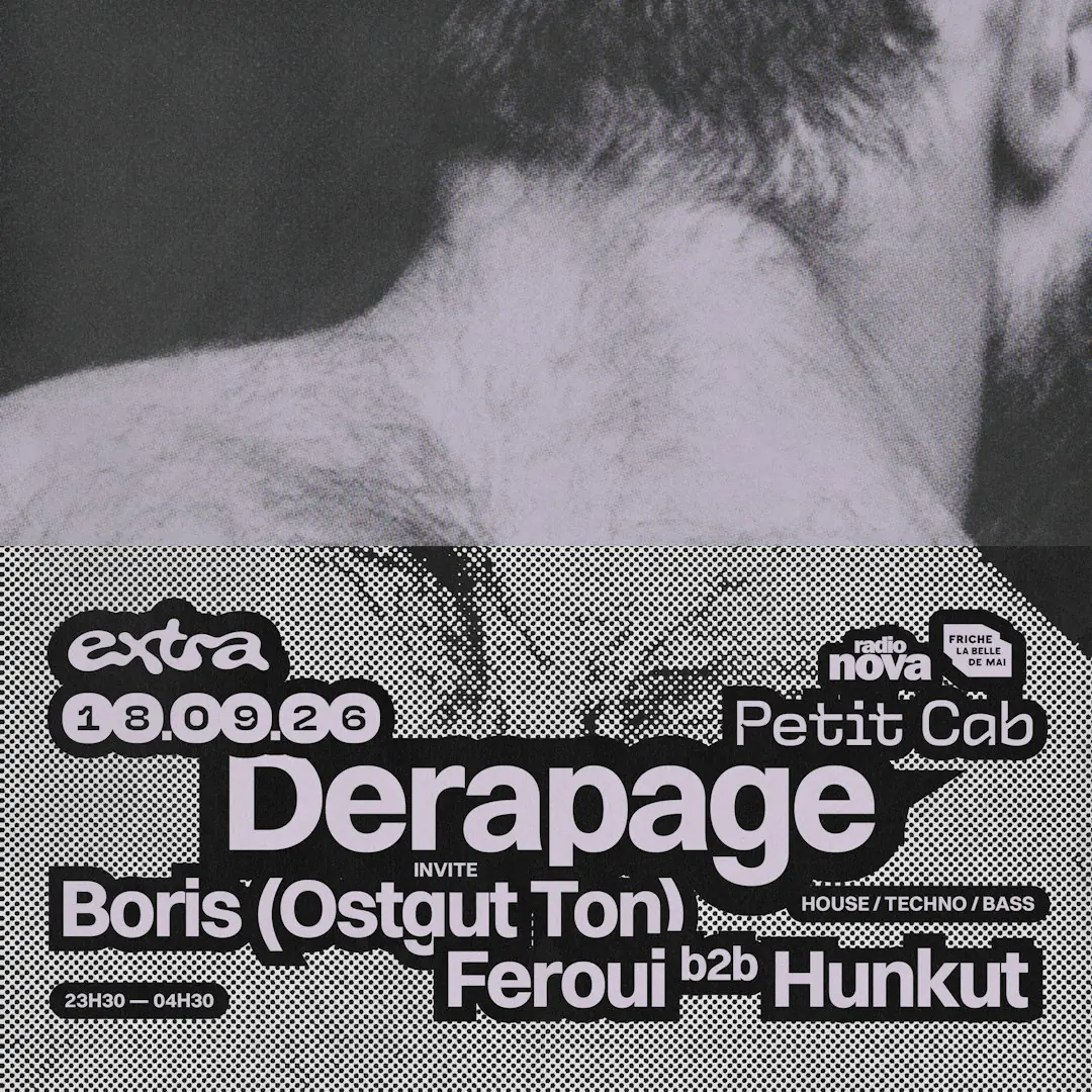 Dérapage invite Boris + Feroui b2b Hunkut @ Petit Cab