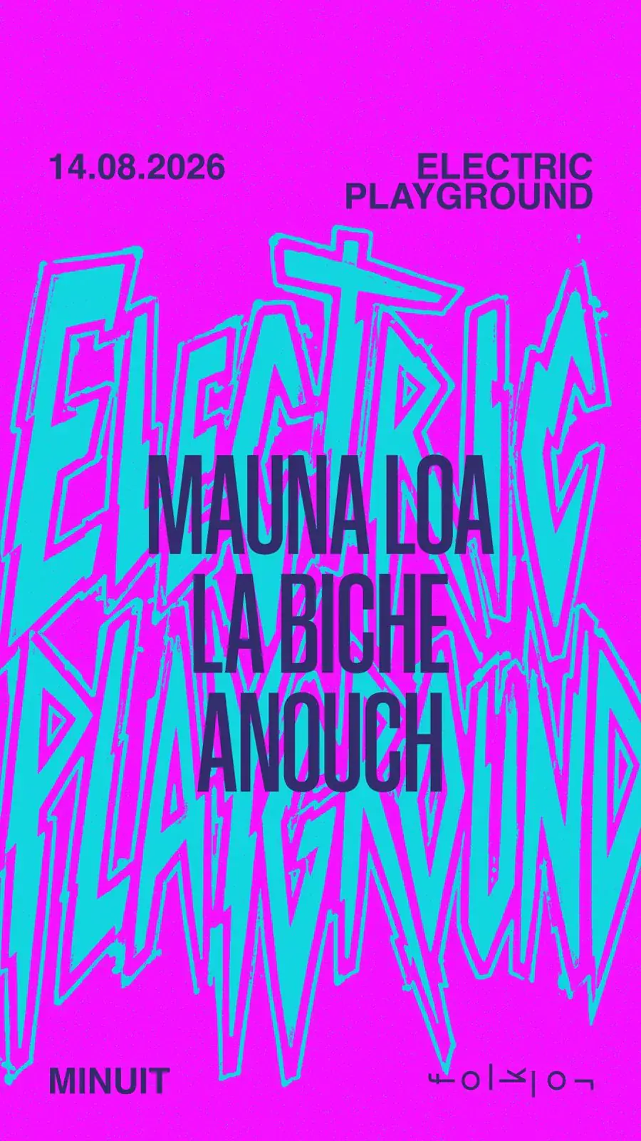 Electric Playground / / / ANouch - La Biche - Mauna Loa