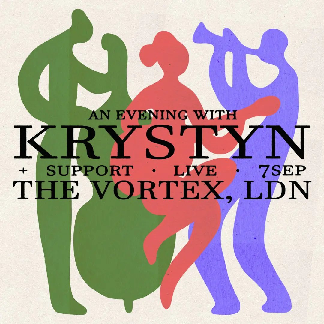 An evening with KRYSTYN - Vortex Jazz Club